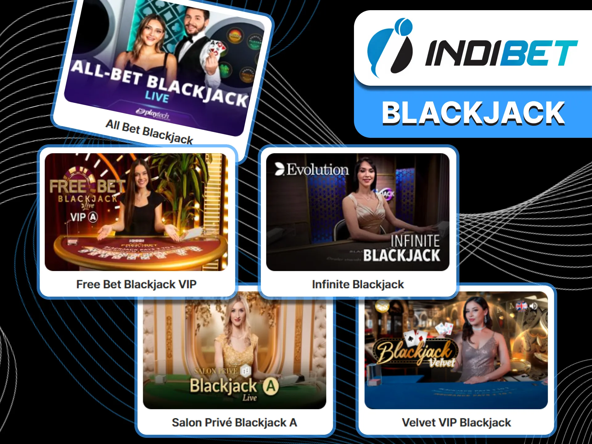 Play blackjack in live at Indibet.